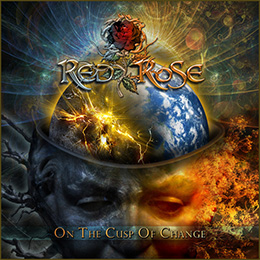 RED ROSE - On the Cusp of Change