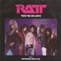 Ratt – You’re In Love