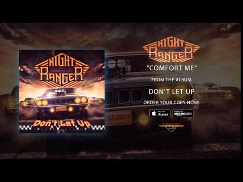Night Ranger – Comfort Me